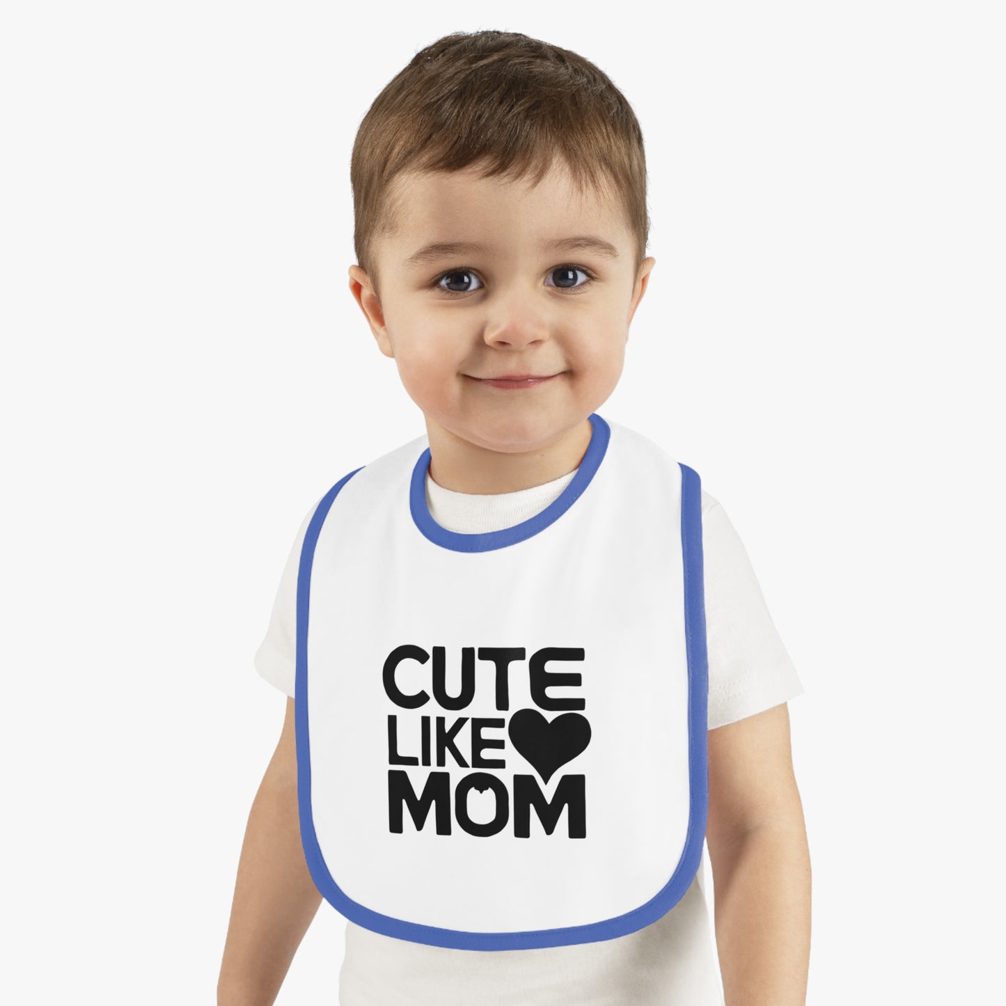 Cute like Mom Bib